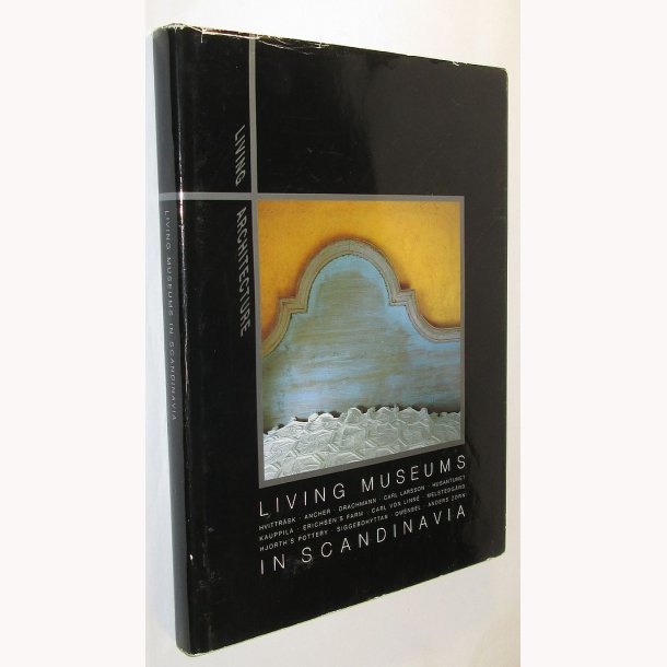 Living Museums in Scandinavia