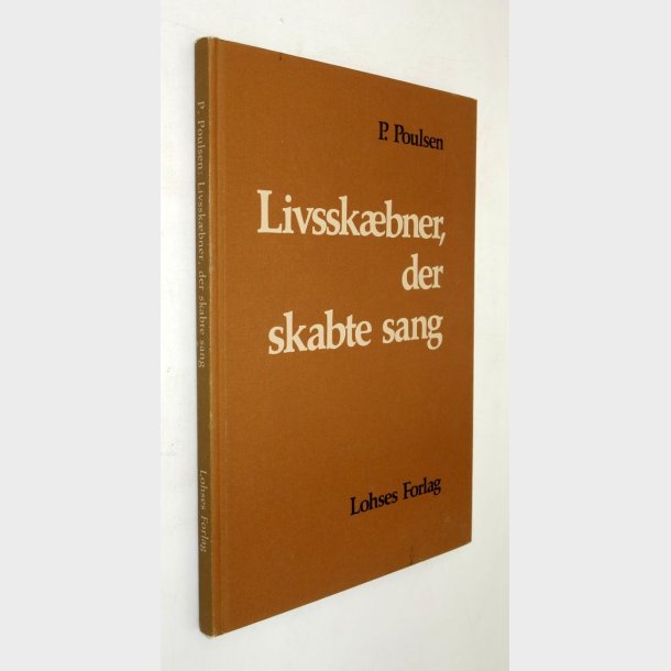 Livssk�bner, der skaber sang: P. Poulsen