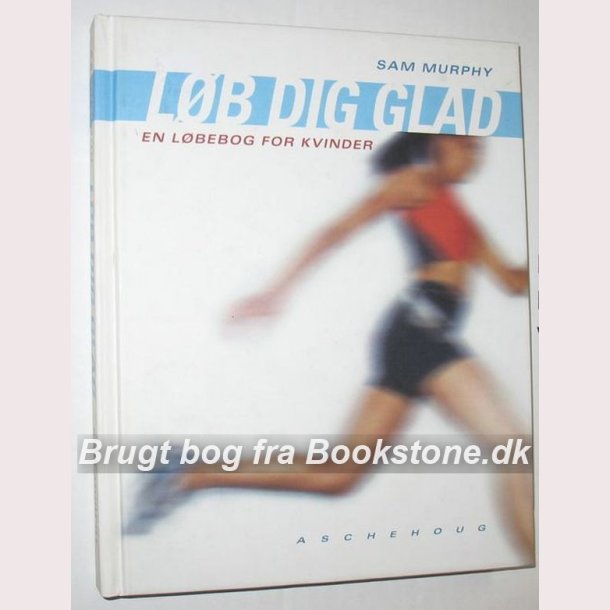 Lb dig glad - en lbebog for kvinder