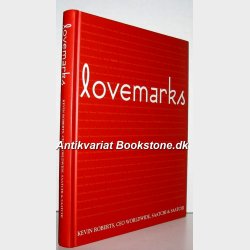 Lovemarks: Kevin Roberts 