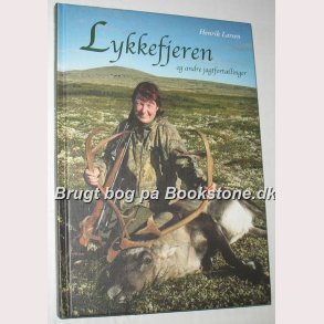 Lykkefjeren og andre jagtfortllinger