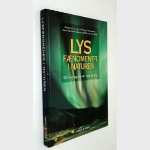 Lysfnomener i naturen: Lars Lindberg Christensen