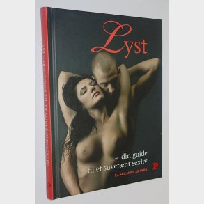 Lyst Lyst - din guide til et suvernt sexliv: Ea Suzanne Akasha