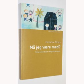M jeg vre med?