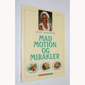 Mad motion og mirakler