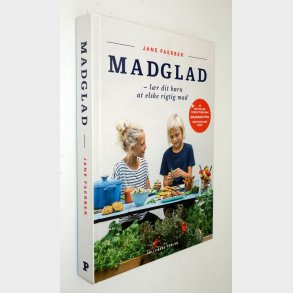 Madglad: Jane Faerber - lr dit barn at elske rigtig mad
