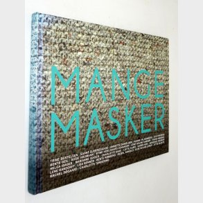 Mange masker: Trine Bertelsen m.fl.