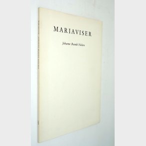 Mariaviser: Johanne Brandt-Nielsen