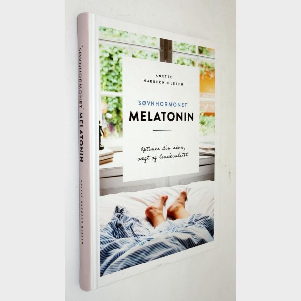 S�vnhormonet Melatonin: Anette Harbech Olesen