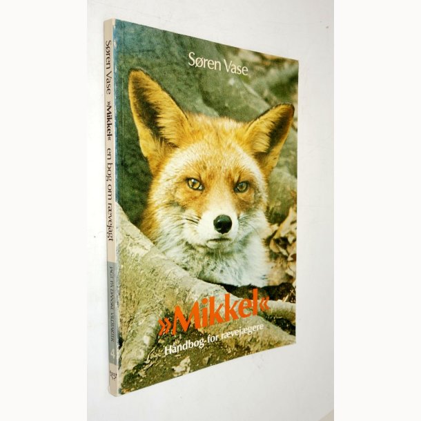 "Mikkel": S�ren Vase - h�ndbog for r�vej�gere