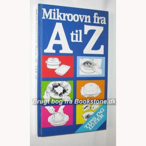 Mikroovn fra A til Z