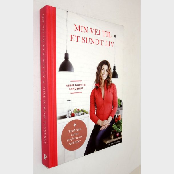 Min vej til et sundt liv: Anne Dorthe Tanderup