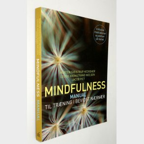 Mindfulness - manual til trning i bevidst nrhed