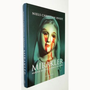 Mirakler: Niels Christian Hvidt