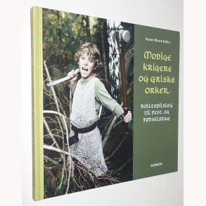 Modige krigere og griske orker