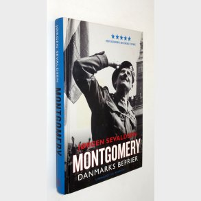 Montgomery - Danmarks befrier: J�rgen Sevaldsen