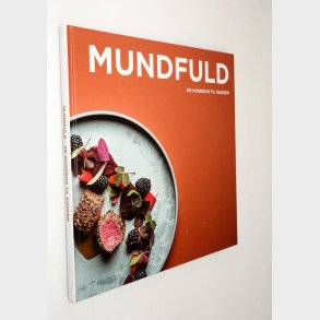 Mundfuld - en kogebog til kokken: Sren Kyed