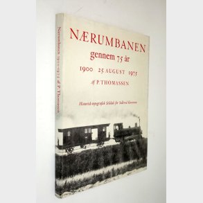 Nrumbanen gennem 75 r: P. Thomassen