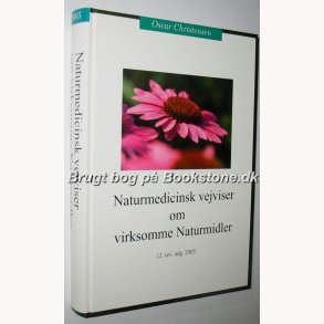 Naturmedicinsk vejviser om virksomme Naturmidler