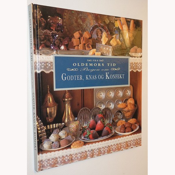 Fra Oldemors tid - Godter, Knas og Konfekt