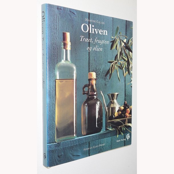 Oliven - tret, frugten og olien