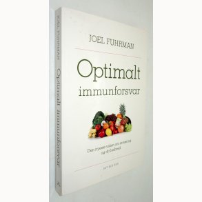 Optimalt immunforsvar: Joel Fuhrman