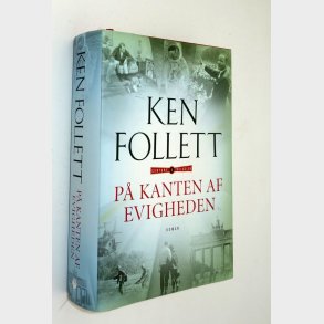P� kanten af evigheden: Ken Follett