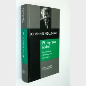 P� myrens fodsti: Johannes M�llehave
