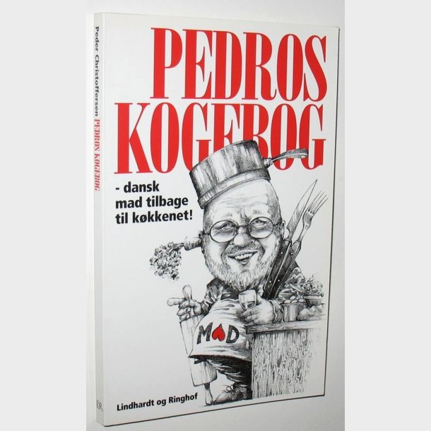 Pedros kogebog - dansk mad tilbage til kkkenet!