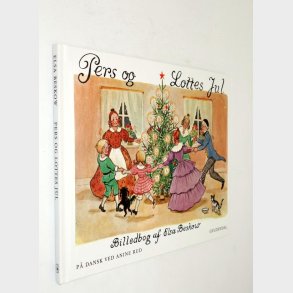 Pers og Lottes Jul: Else Beskow og Anine Rud