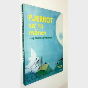 Pjerrot sa� til m�nen - og andre b�rnesange: Lea Let�n