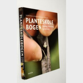 Planteskolebogen: Poul Erik Brander, Erik Nymann Eriksen og Jens Thejsen