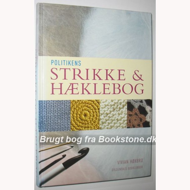 Politikens strikke &amp; hklebog