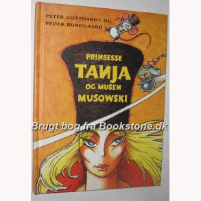 Prinsesse Tanja og musen Musowski