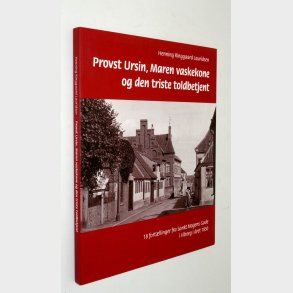 Provst Ursin, Maren vaskekone og den triste toldbetjent