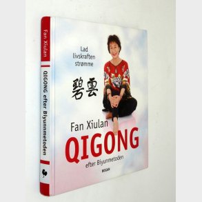 Qigong efter�Biyunmetoden: Fan Xiulan