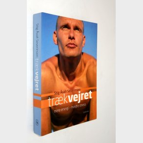 Tr�k vejret - mere energi mindre stress: Stig �vall Severinsen