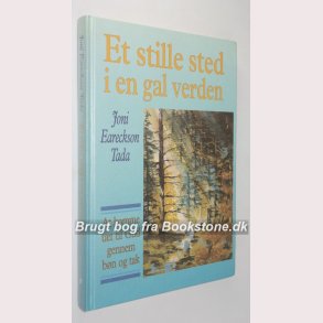 Et stille sted i en gal verden