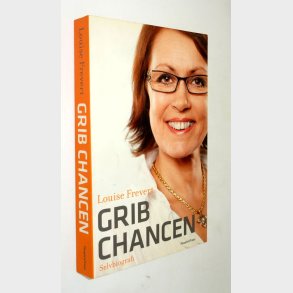 Grib chancen: Louise Frevert