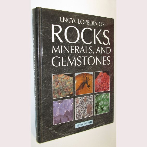 Encyclopedia of ricjs, minerals, and gemstones