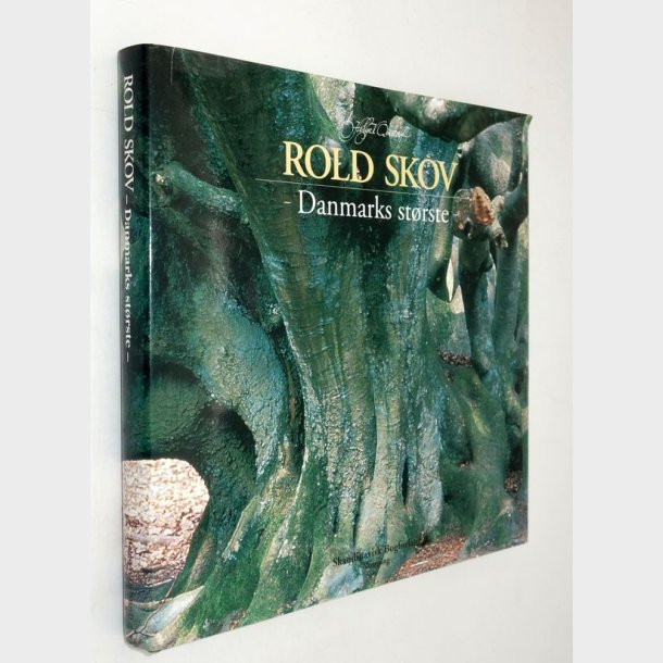 Rold skov - Danmarks st�rste: Helge V. Qvistorff