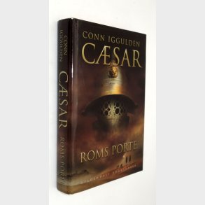 Csar - Roms porte: Conn Iggulden