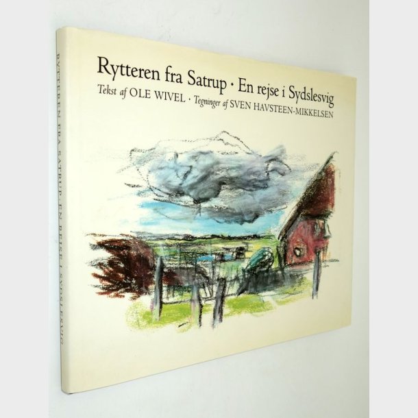 Rytteren fra Satrup - En rejse i Sydslesvig: Ole Wivel 