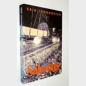 Sabotage: Erik Johannesen