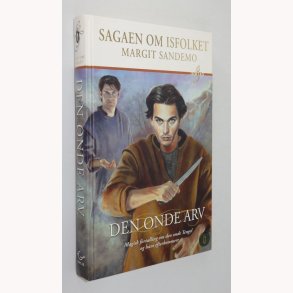 Sagaen om isfolket 6 - Den onde arv