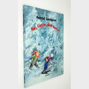 Se, Gryn, det sner!: Astrid Lindgren