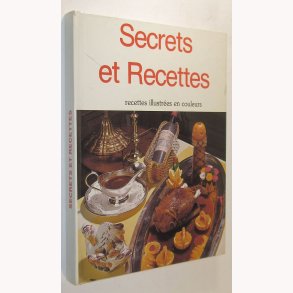 Secrets et Recettes