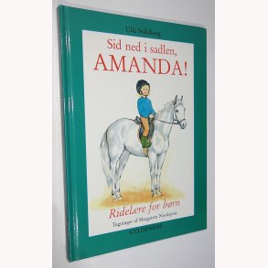 Sid ned i sadlen, AMANDA!