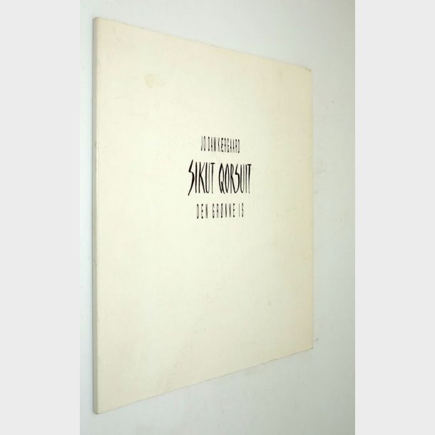 Sikut Qorsuit  - Den grnne is: Jo Dam Krgaard