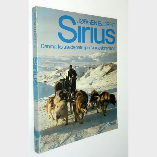 Sirius: Jrgen Bjerre - Danmarks sldepatrulje i Nordstgrnland 